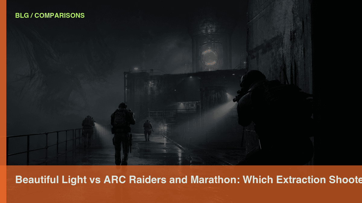 Beautiful Light vs ARC Raiders and Marathon: Which Extraction Shooter Fits You? public media thumbnail